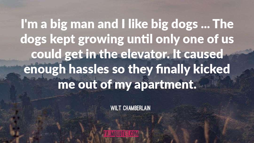 Being Kicked Out quotes by Wilt Chamberlain