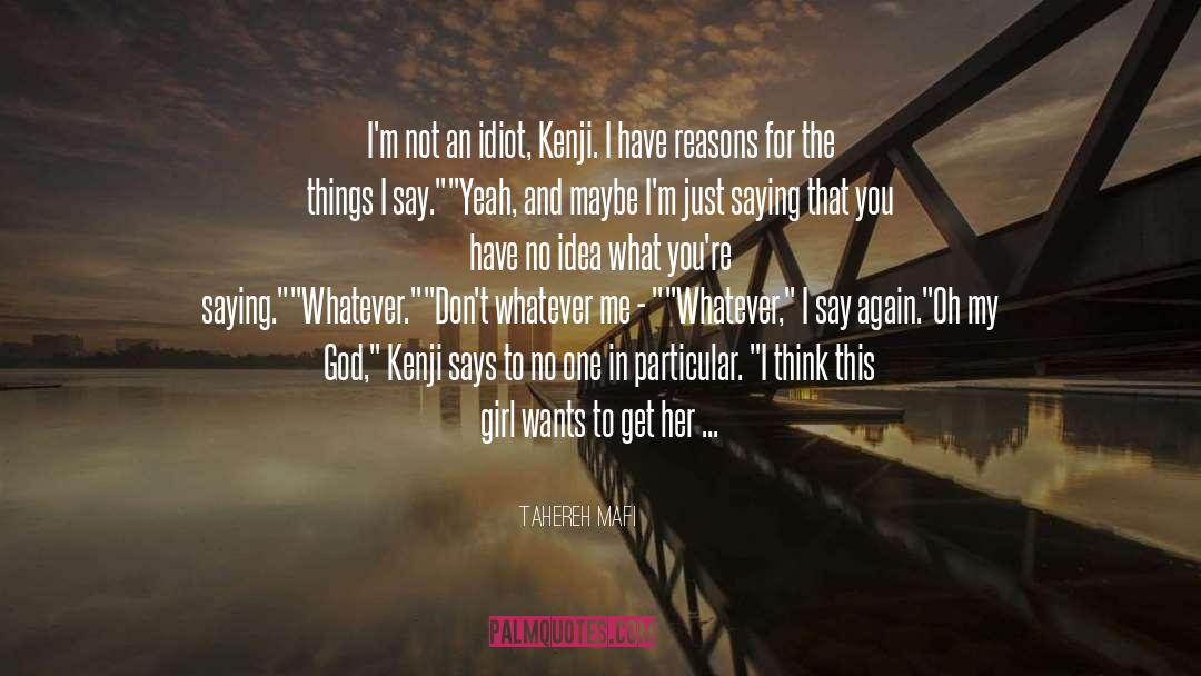 Being Kicked Out quotes by Tahereh Mafi