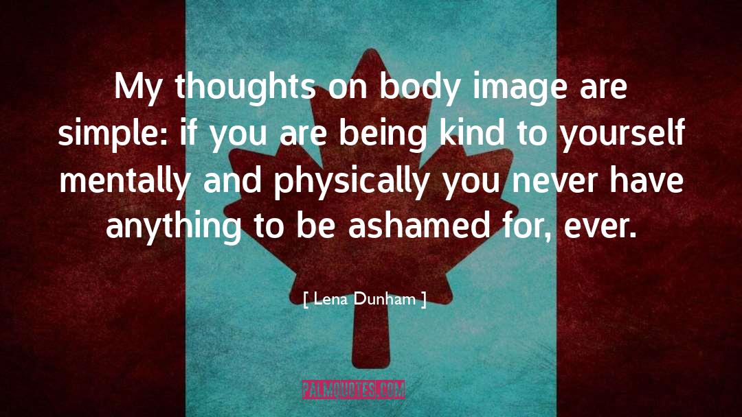 Being Kind quotes by Lena Dunham