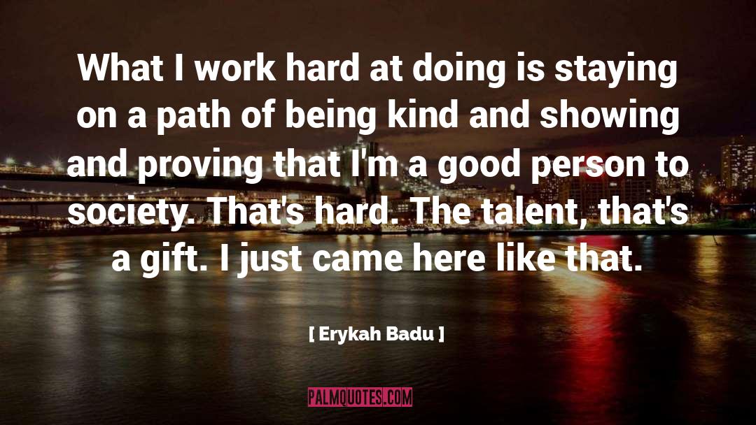 Being Kind quotes by Erykah Badu