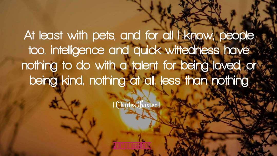 Being Kind quotes by Charles Baxter