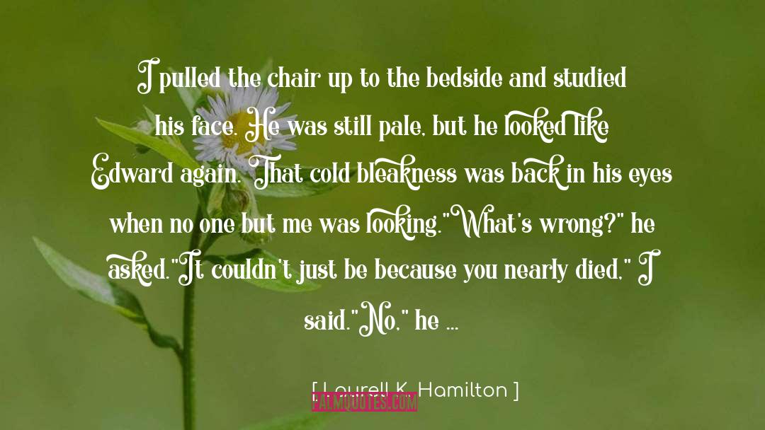 Being Laughed At quotes by Laurell K. Hamilton