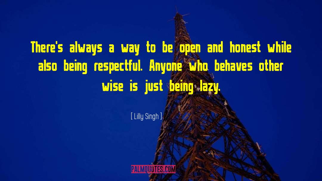 Being Lazy Is Good quotes by Lilly Singh