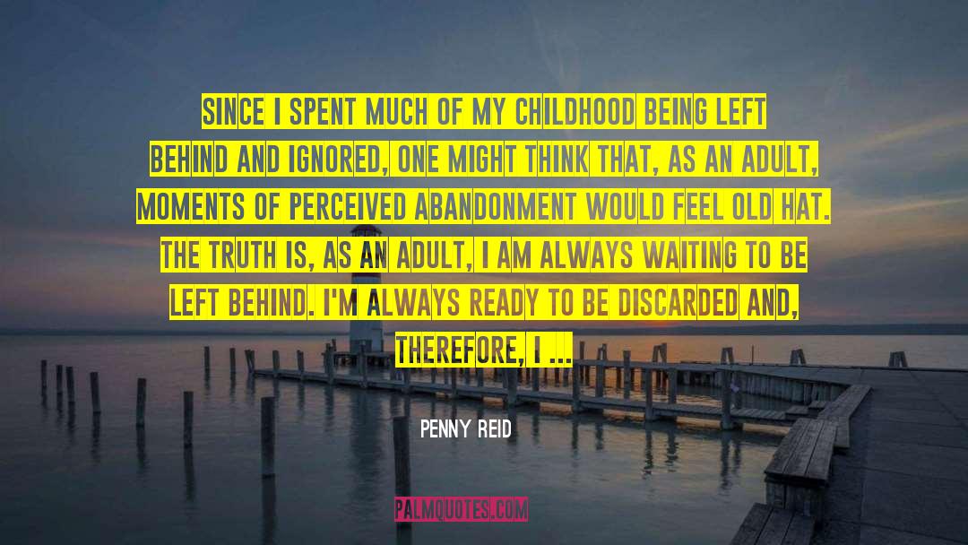 Being Left quotes by Penny Reid