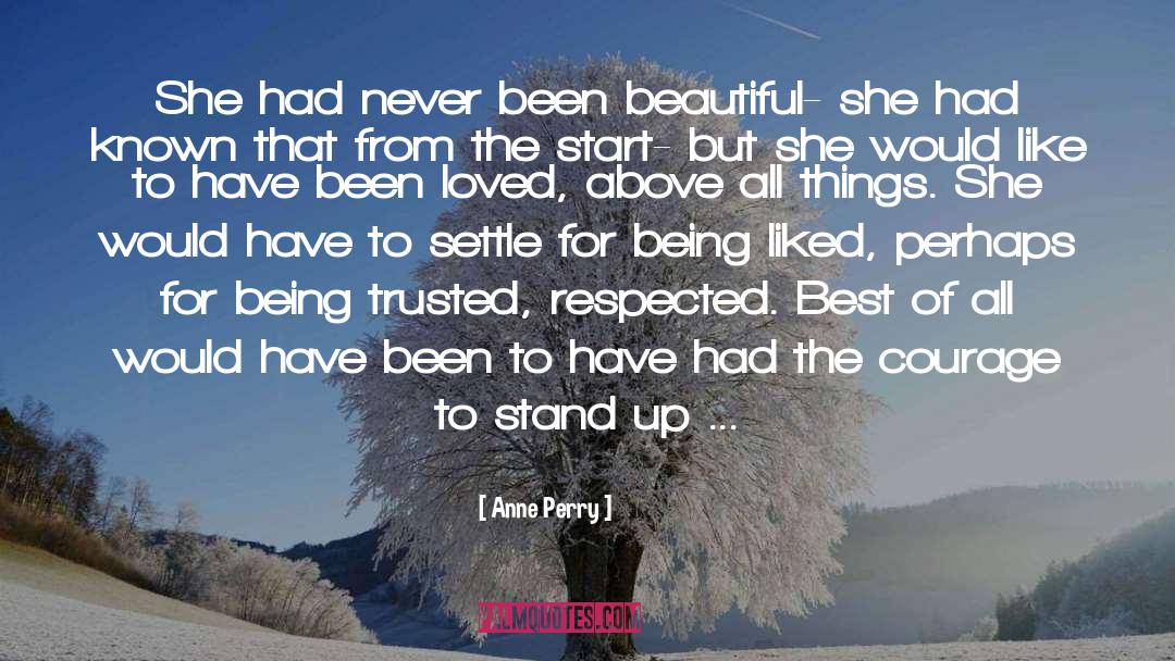 Being Liked quotes by Anne Perry