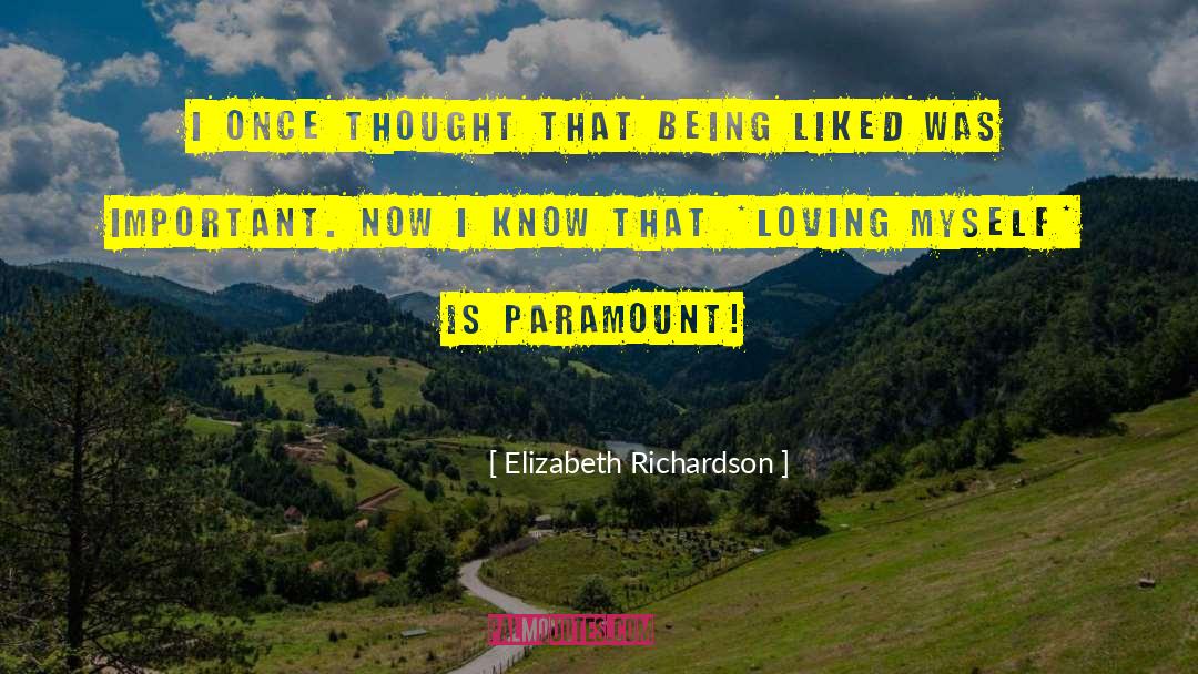 Being Liked quotes by Elizabeth Richardson