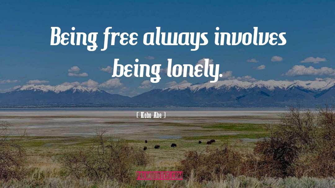 Being Lonely quotes by Kobo Abe