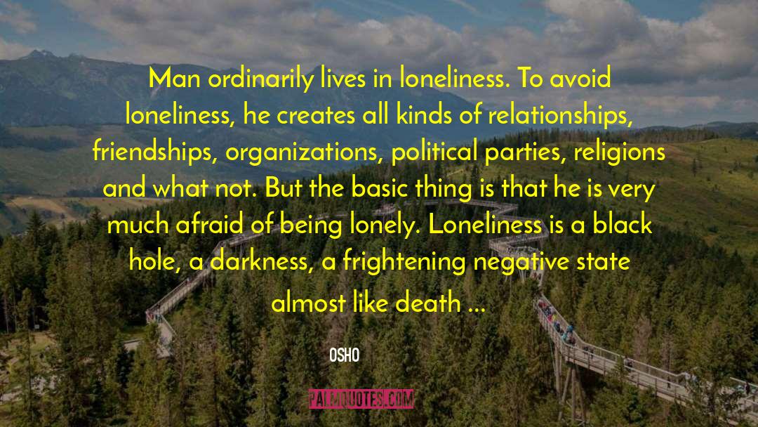 Being Lonely quotes by Osho