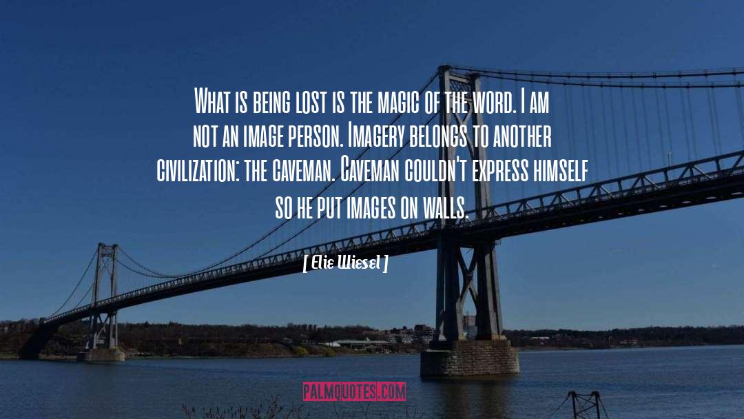 Being Lost quotes by Elie Wiesel