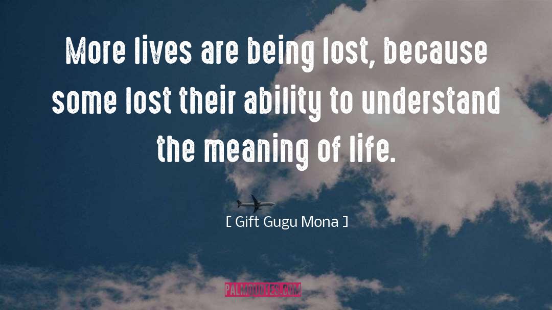 Being Lost quotes by Gift Gugu Mona