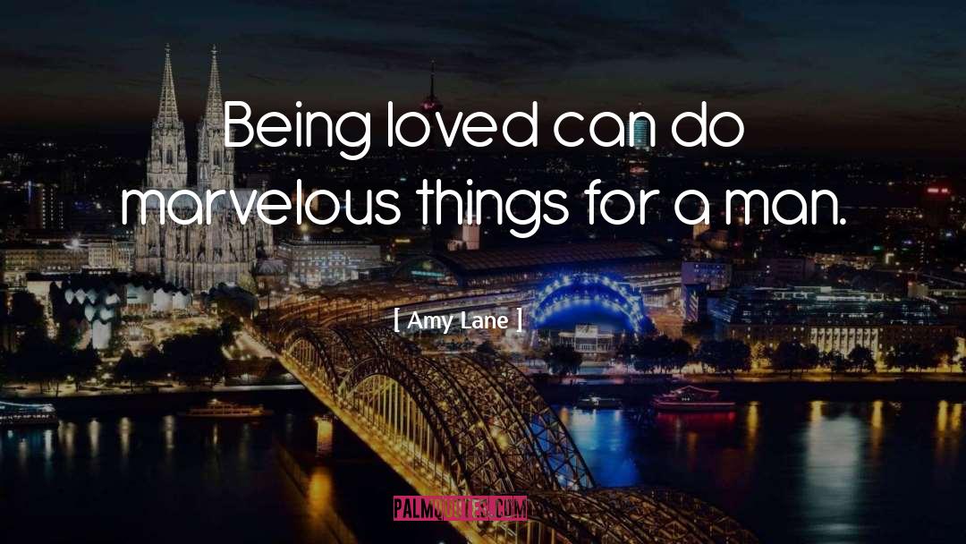 Being Loved quotes by Amy Lane
