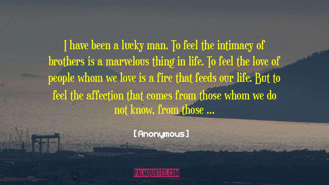 Being Lucky To Have Found Love quotes by Anonymous