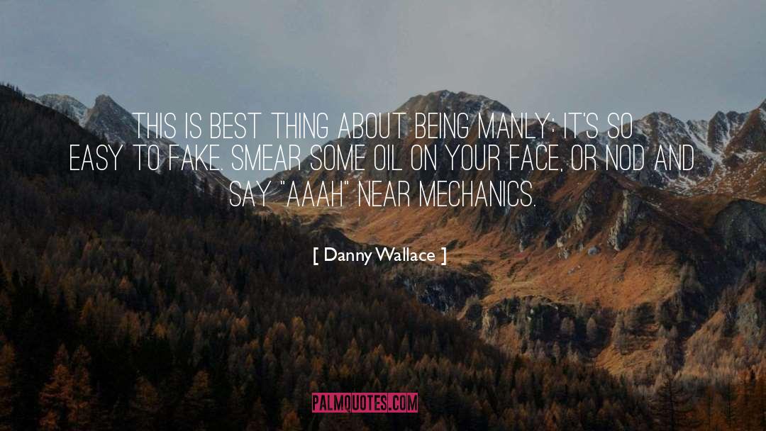 Being Manly quotes by Danny Wallace