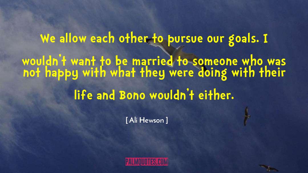 Being Married quotes by Ali Hewson