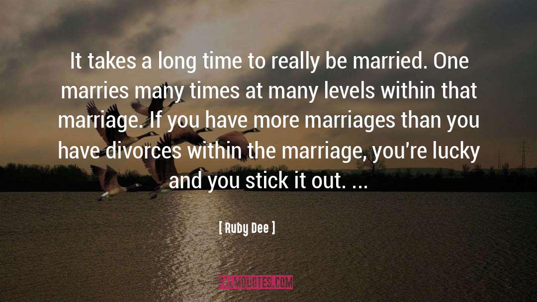 Being Married quotes by Ruby Dee