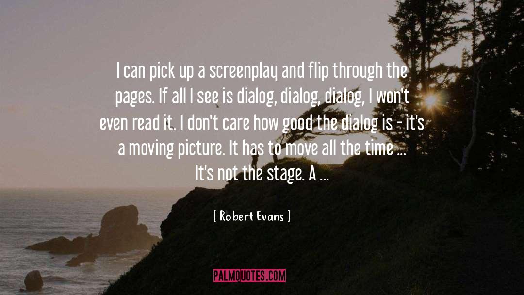 Being Mature And Moving On quotes by Robert Evans