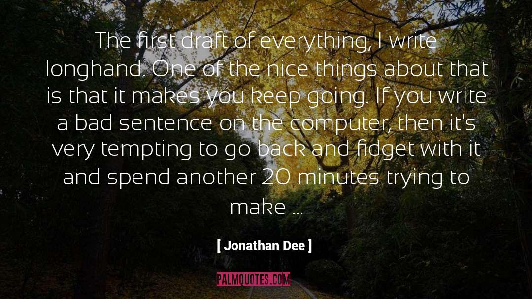 Being Mature And Moving On quotes by Jonathan Dee