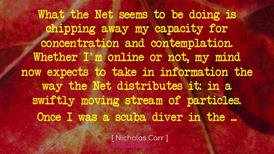 Being Mature And Moving On quotes by Nicholas Carr