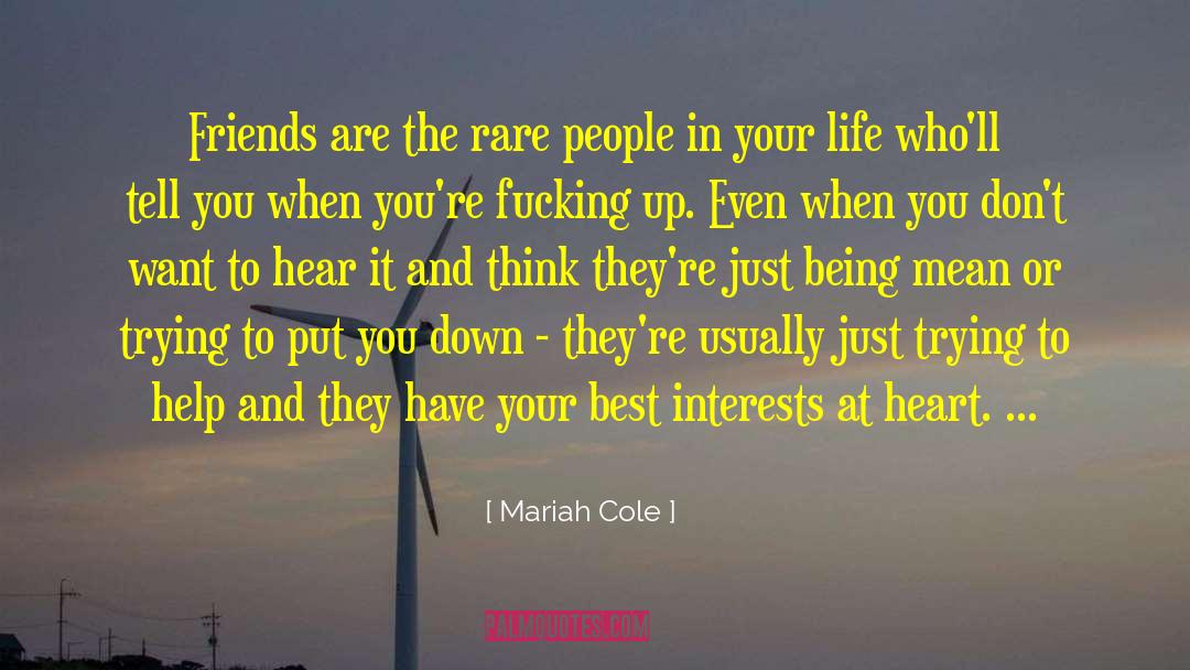 Being Mean quotes by Mariah Cole