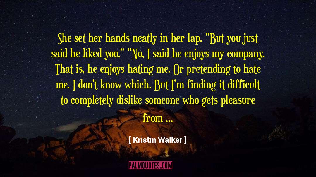 Being Mean quotes by Kristin Walker