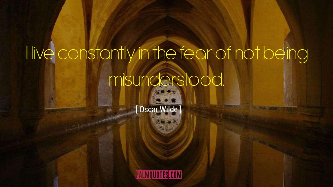 Being Misunderstood quotes by Oscar Wilde