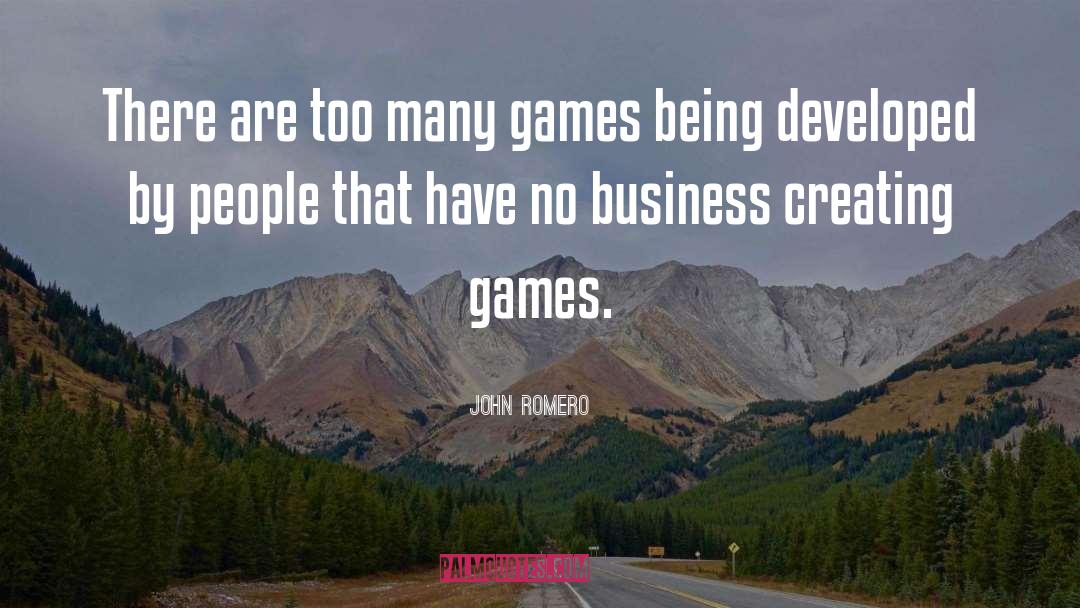 Being Misunderstood quotes by John Romero