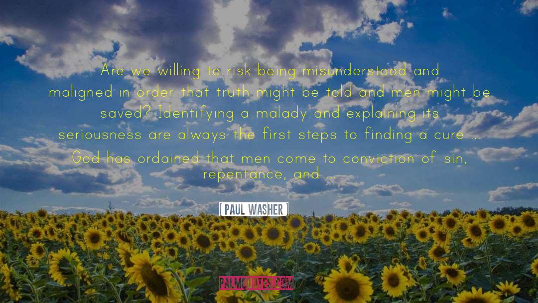 Being Misunderstood quotes by Paul Washer