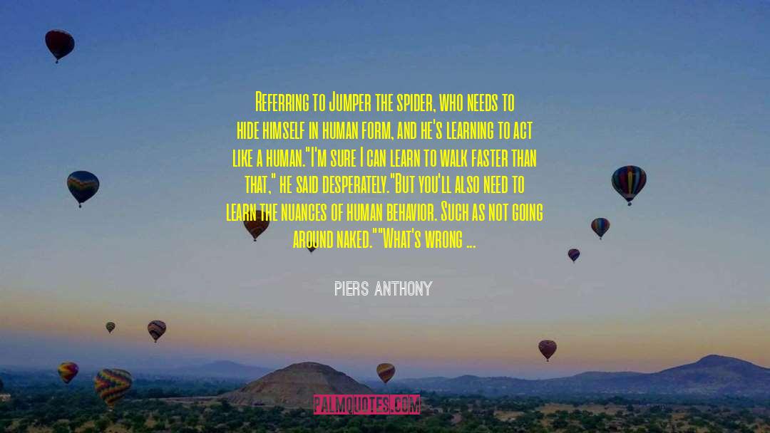 Being Natural quotes by Piers Anthony