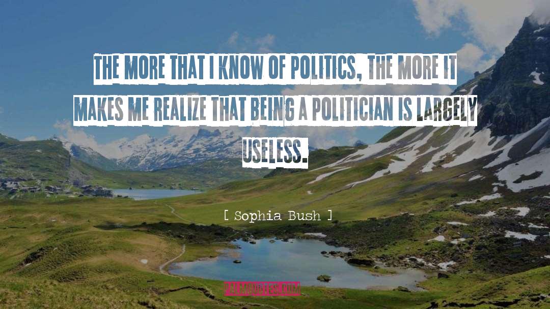 Being Neutral In Politics quotes by Sophia Bush