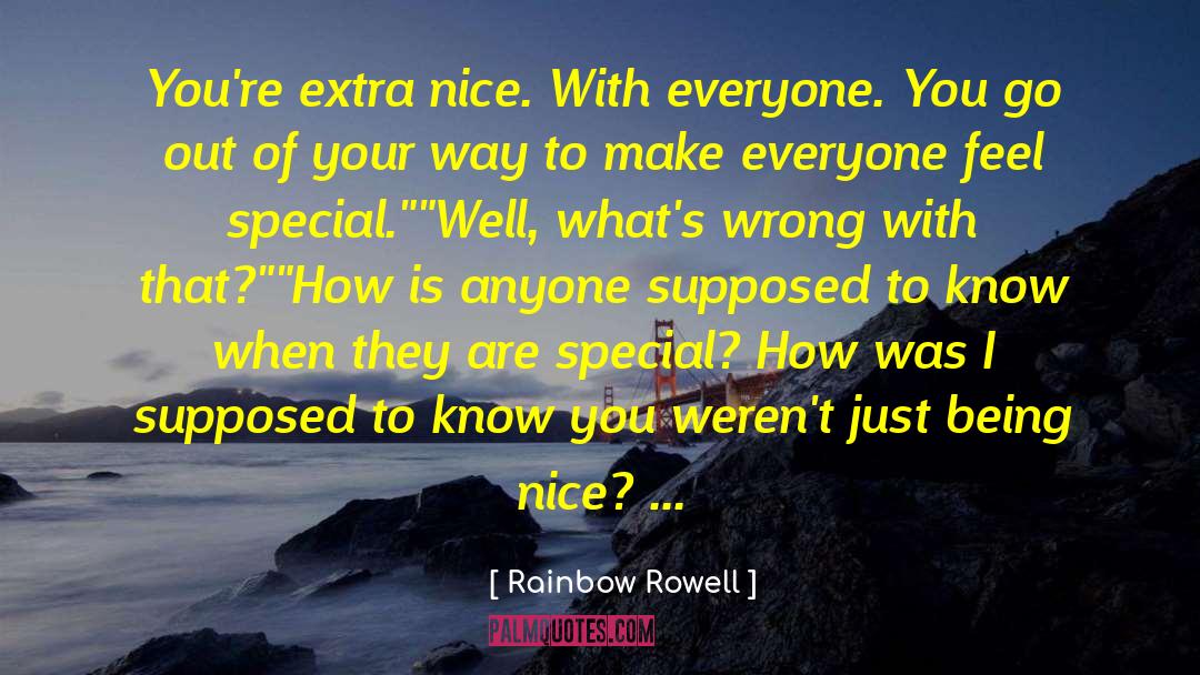 Being Nice quotes by Rainbow Rowell