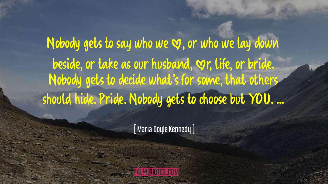 Being Nobody quotes by Maria Doyle Kennedy