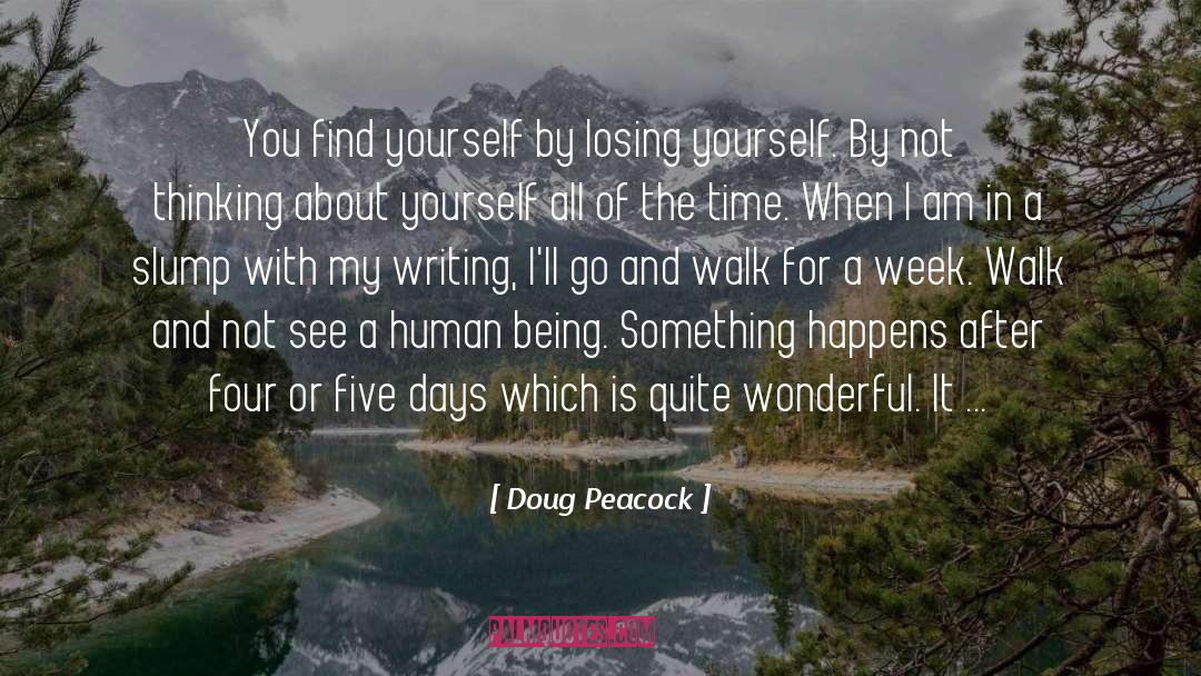 Being Nobody quotes by Doug Peacock