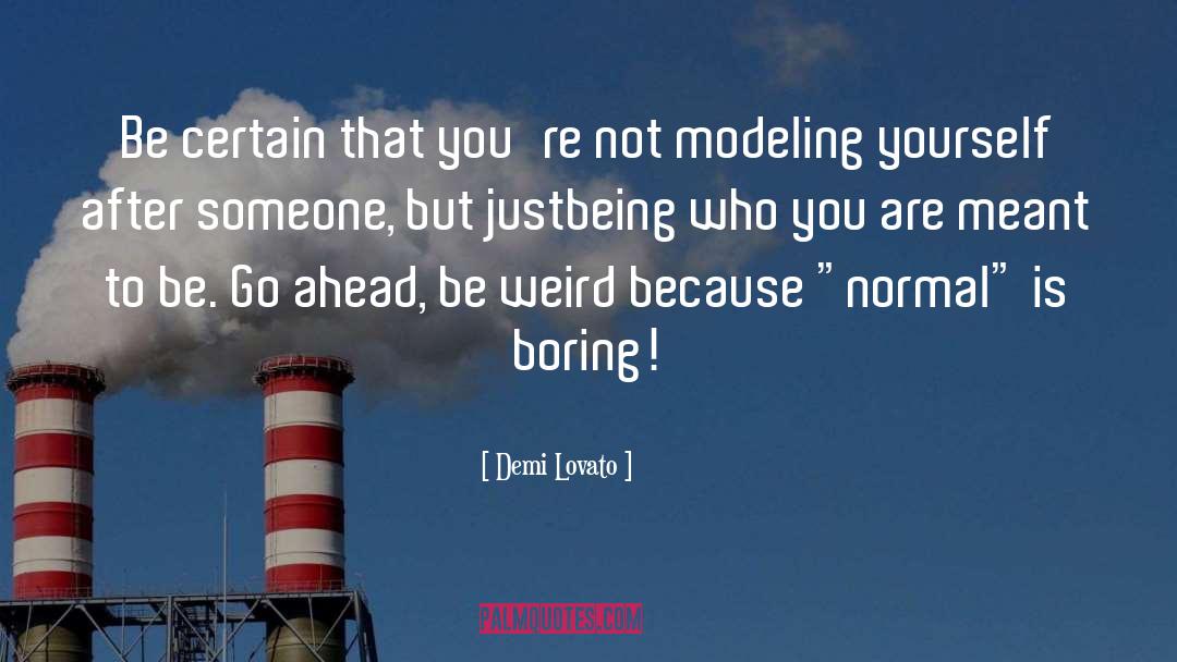 Being Normal quotes by Demi Lovato