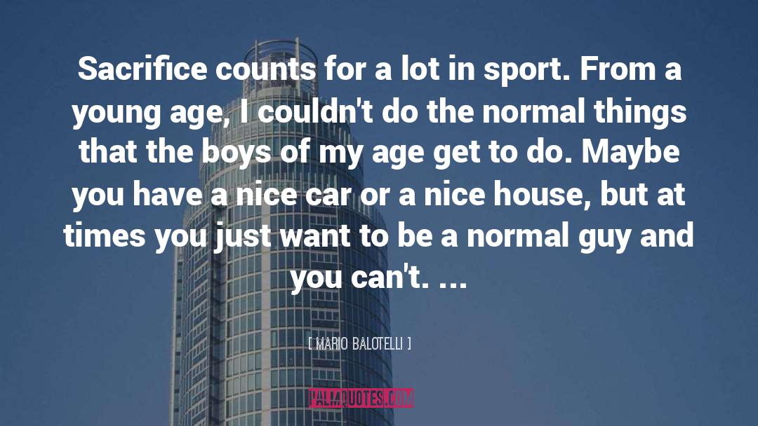 Being Normal quotes by Mario Balotelli