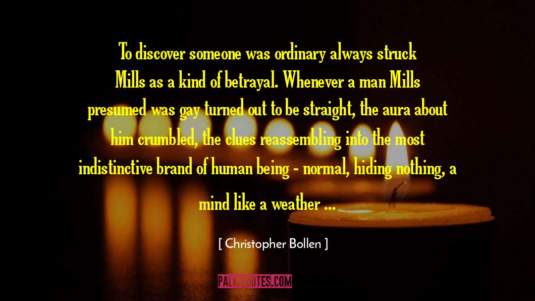 Being Normal quotes by Christopher Bollen