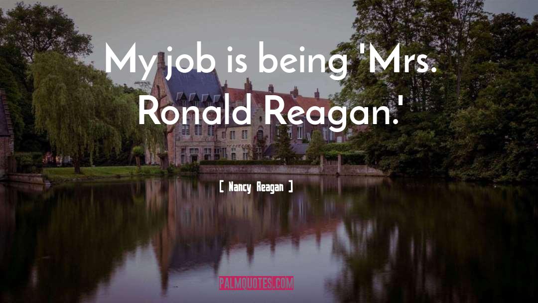 Being Ok quotes by Nancy Reagan