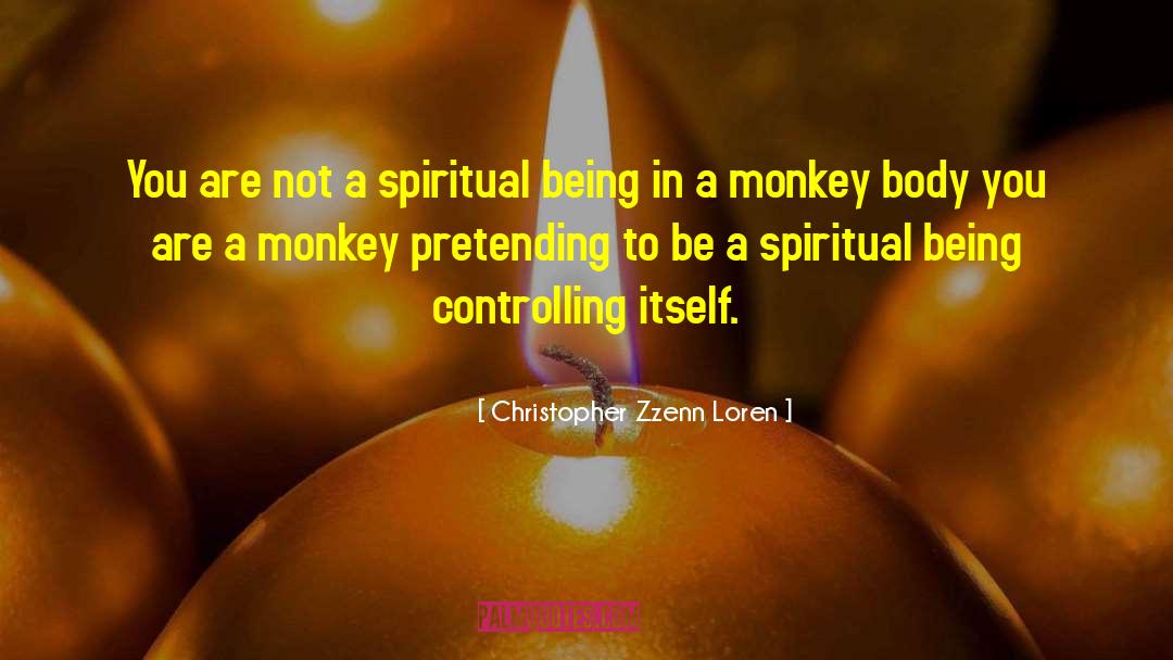 Being Oneself quotes by Christopher Zzenn Loren