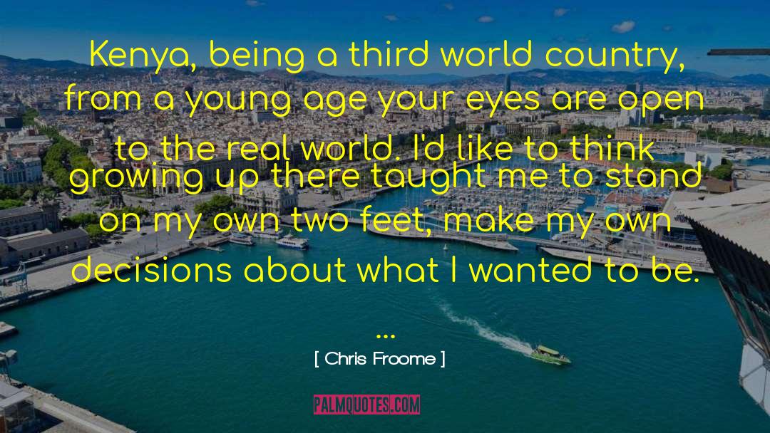 Being Open Minded quotes by Chris Froome