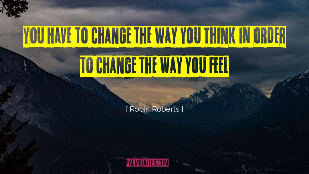 Being Optimistic quotes by Robin Roberts