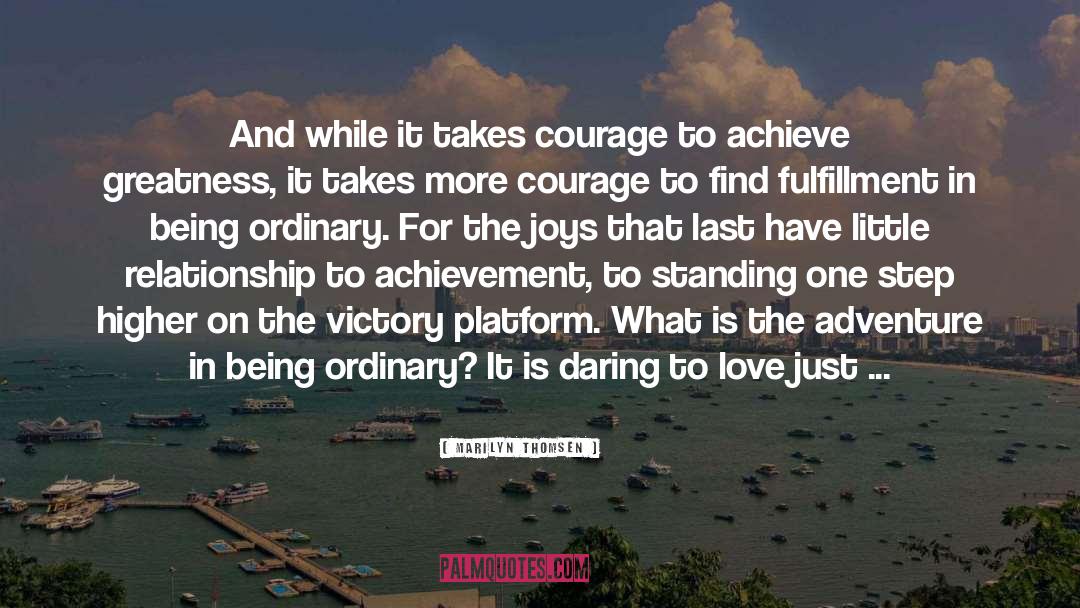Being Ordinary quotes by Marilyn Thomsen
