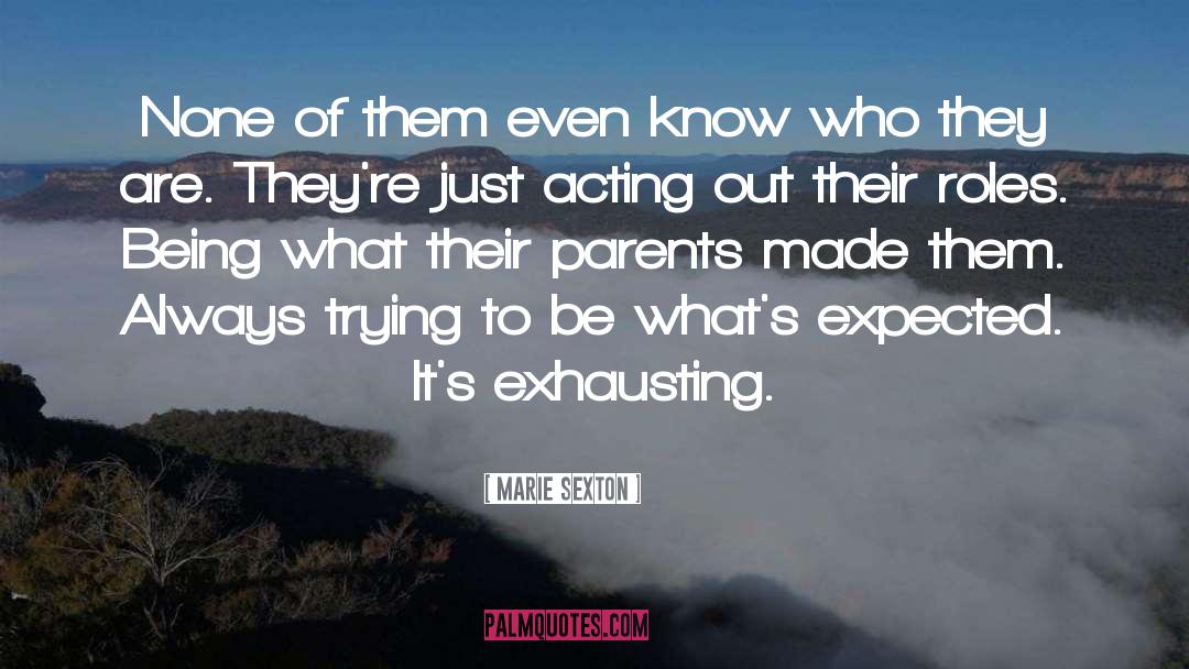 Being Out Of Sight quotes by Marie Sexton