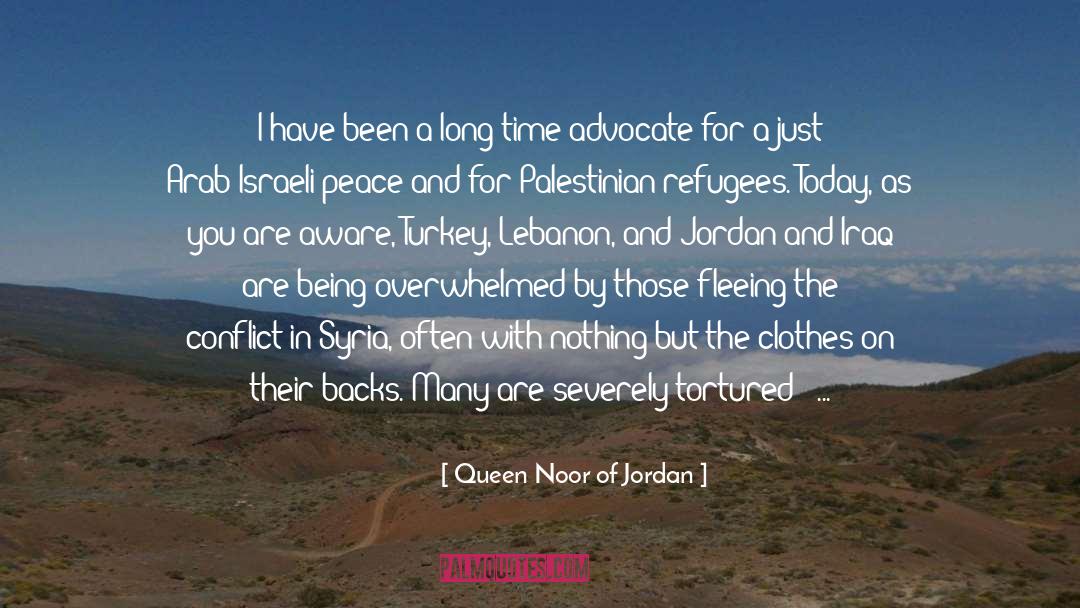 Being Overwhelmed quotes by Queen Noor Of Jordan