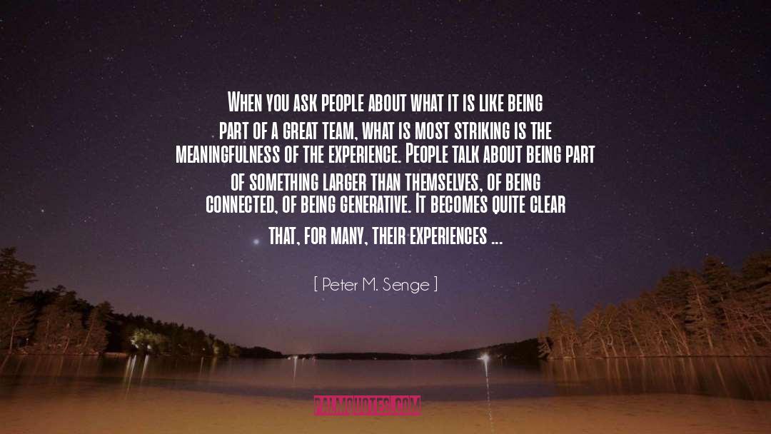 Being Part Of quotes by Peter M. Senge