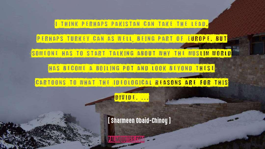 Being Part Of quotes by Sharmeen Obaid-Chinoy