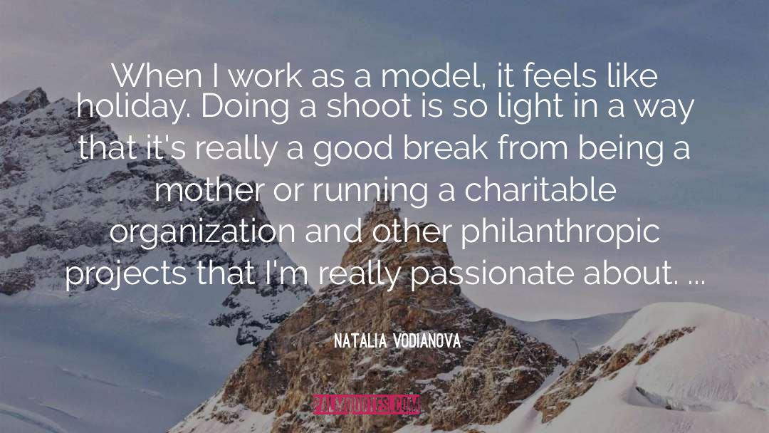 Being Philanthropic quotes by Natalia Vodianova