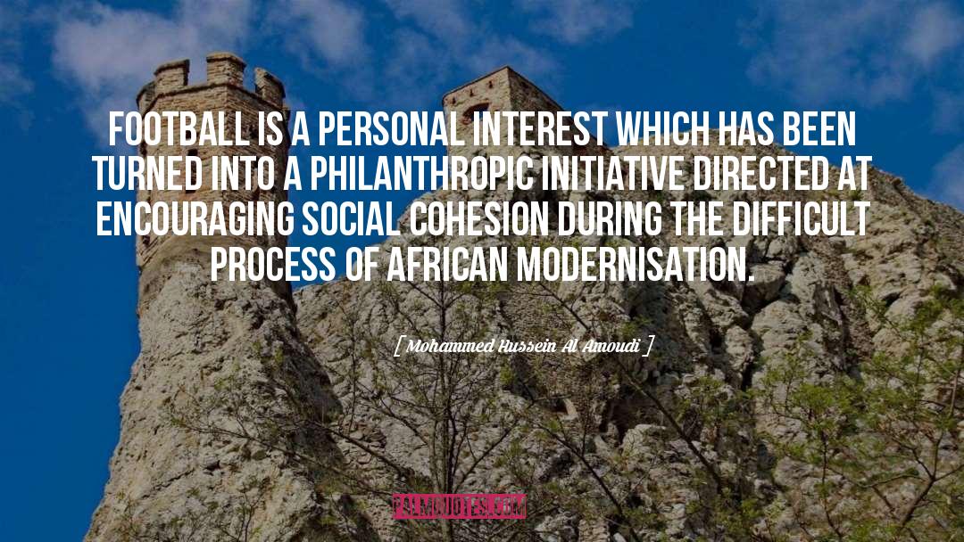 Being Philanthropic quotes by Mohammed Hussein Al Amoudi
