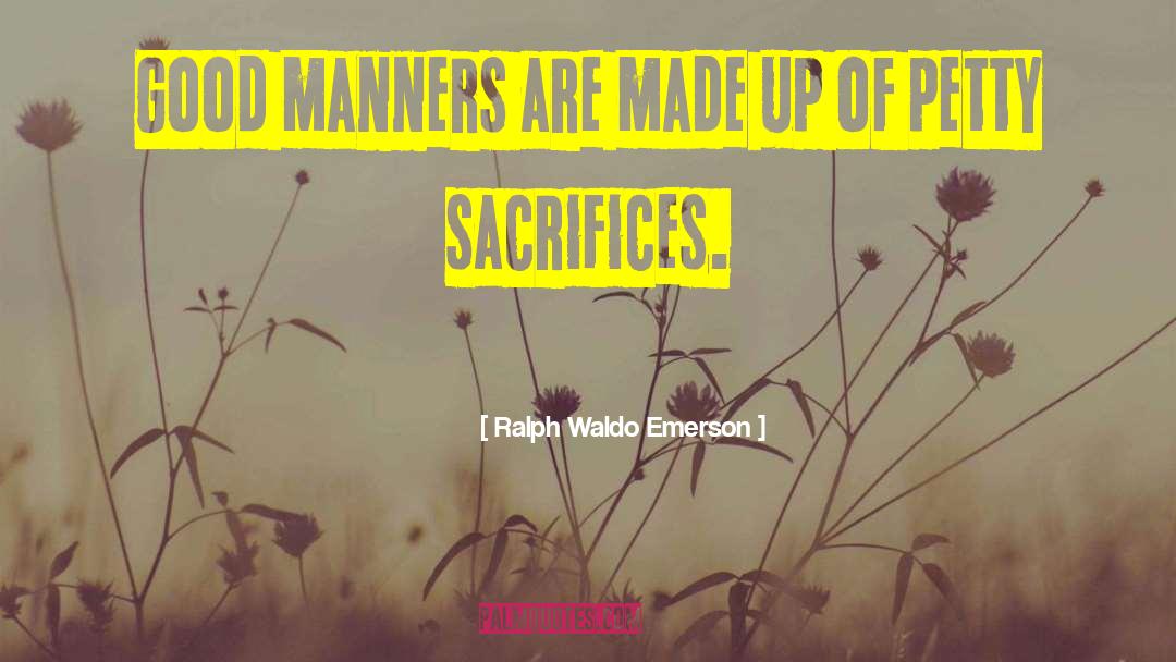 Being Polite quotes by Ralph Waldo Emerson