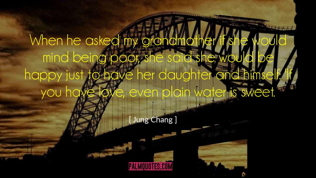 Being Poor quotes by Jung Chang