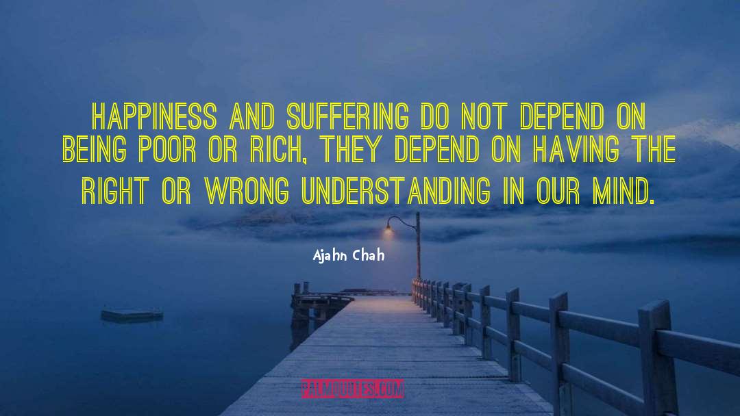 Being Poor quotes by Ajahn Chah