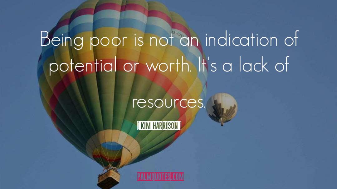 Being Poor quotes by Kim Harrison